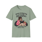 Main Character Currently Reading T-Shirt
