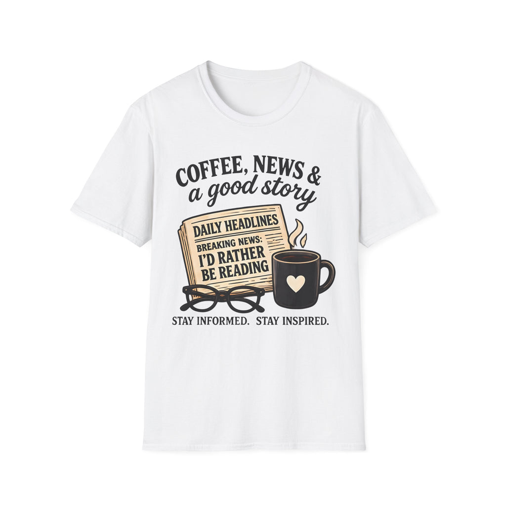 Coffee, News & A Good Story T-Shirt