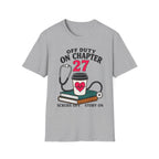 Off Duty On chapter 27 T-Shirt