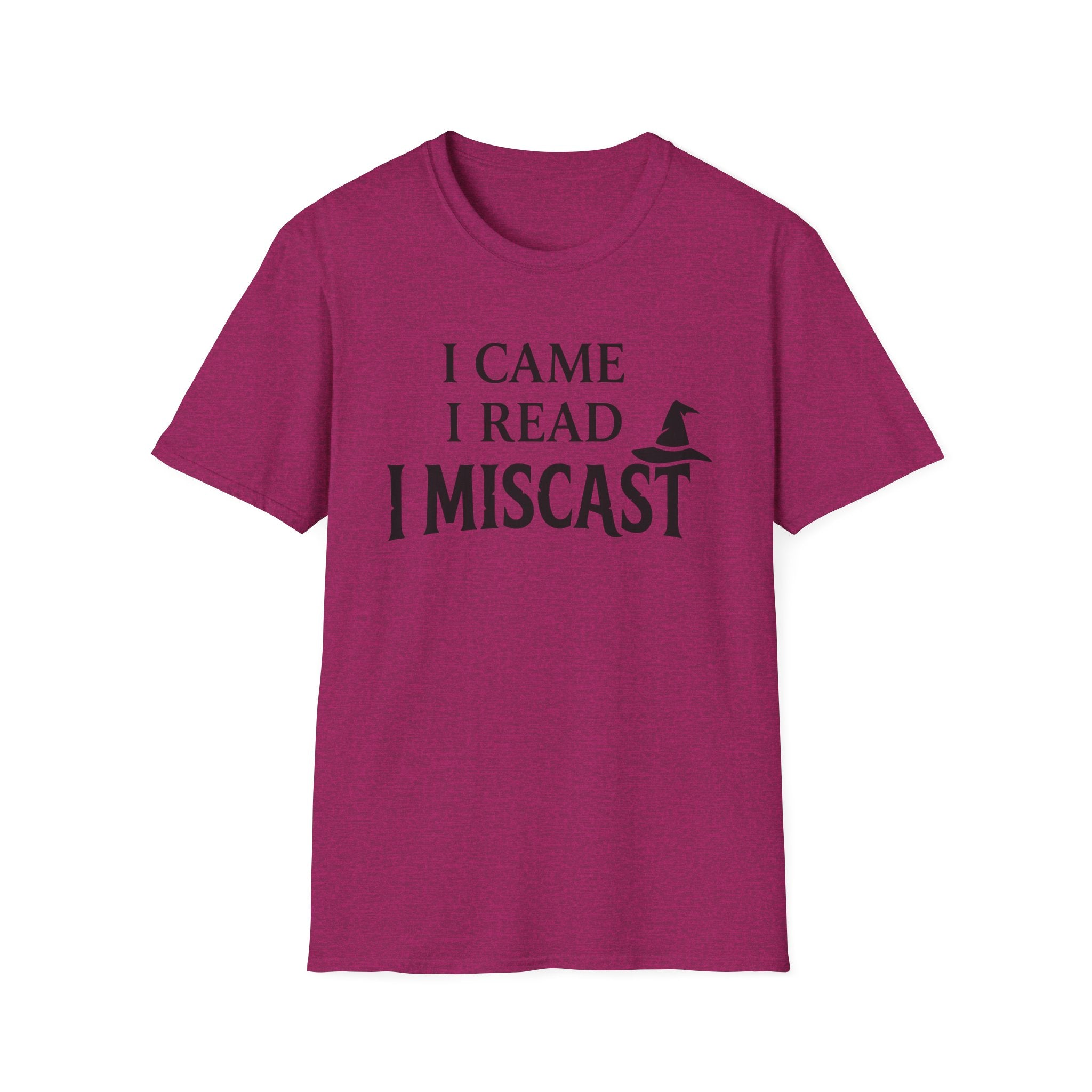 I Came I Read I Miscast T-Shirt