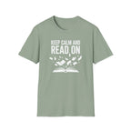 Keep Calm And Read On T-Shirt