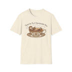 Fueled By Tea & Questionable Plots T-Shirt