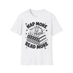 Nap More Read More T-Shirt