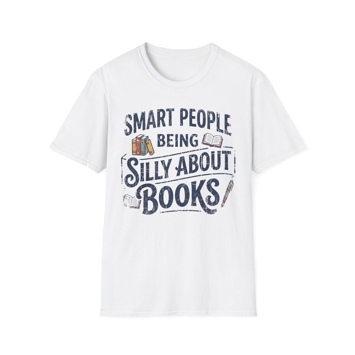 Smart People Being Silly About Books T-Shirt