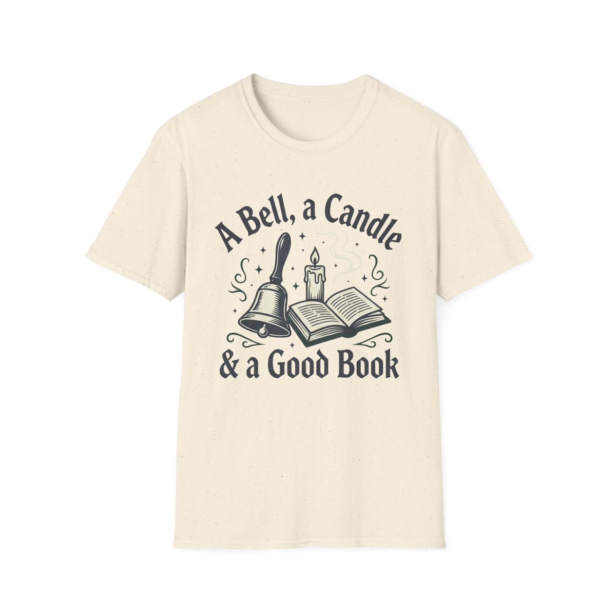 A Bell, A Candle & A Good Book T-Shirt