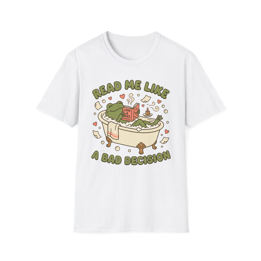 Read Me Like a Bad Decision T-Shirt