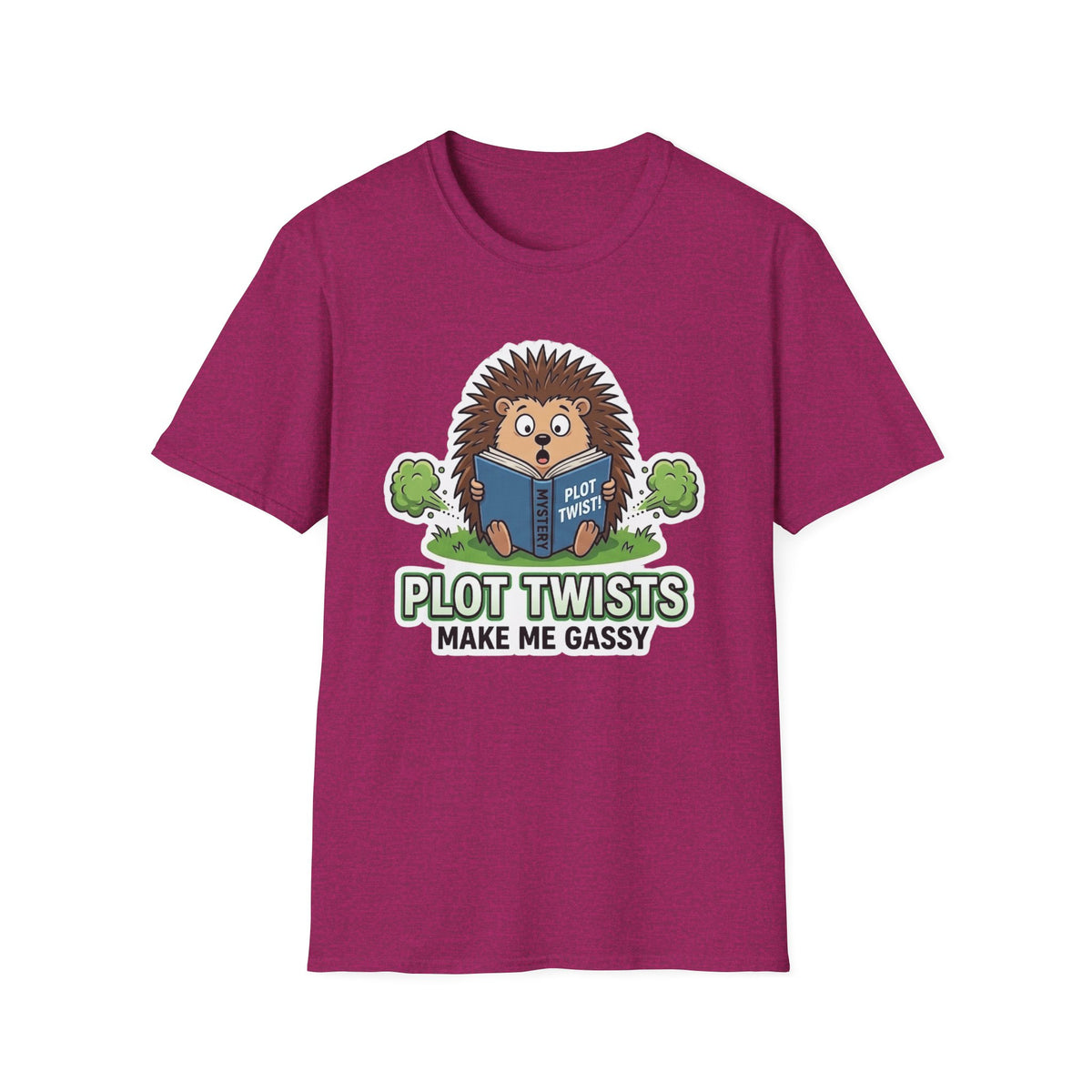 Plot Twists Make me Gassy T-Shirt