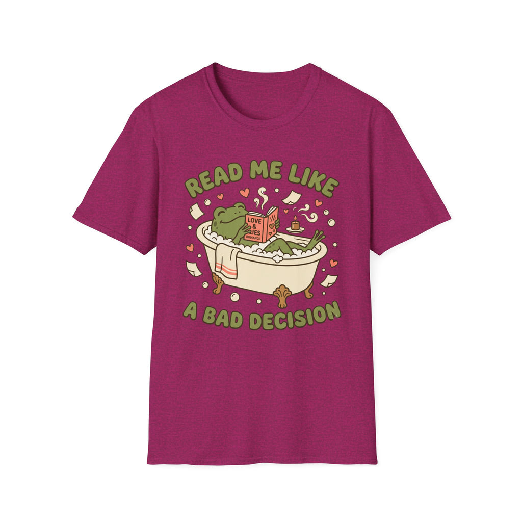 Read Me Like a Bad Decision T-Shirt