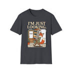 I'm Just Looking T-Shirt