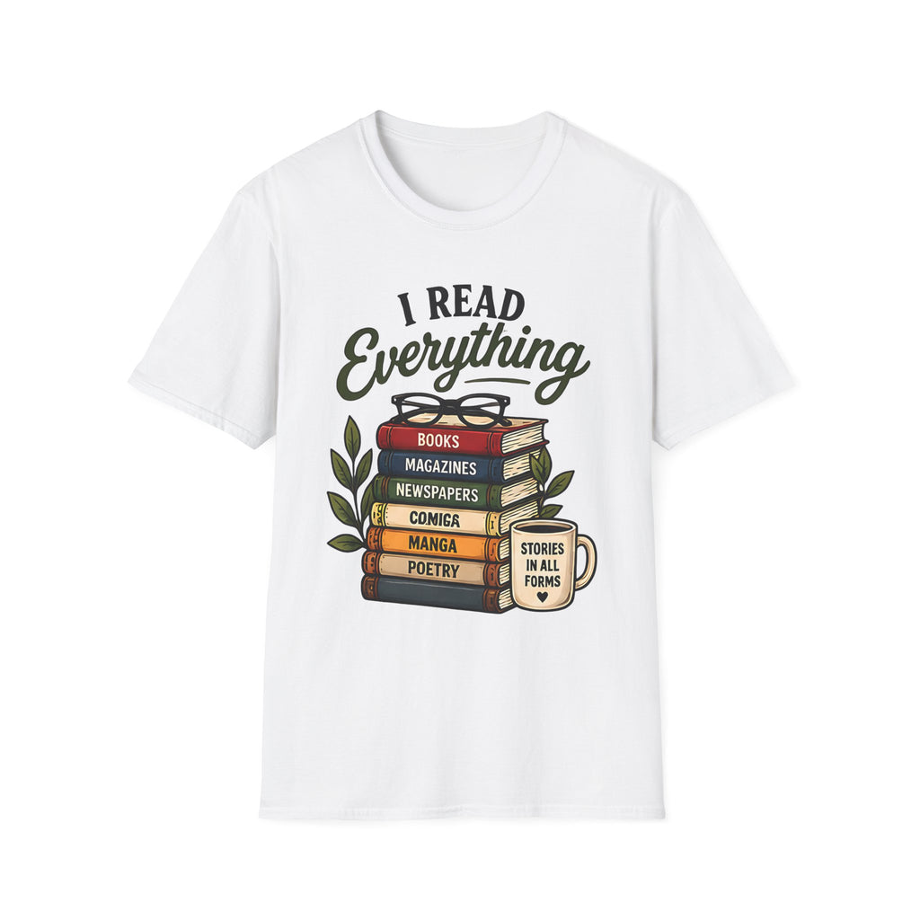 I Read Everything T-Shirt