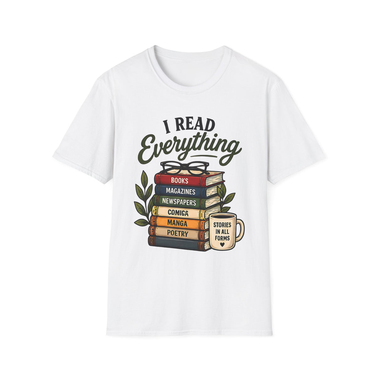 I Read Everything T-Shirt