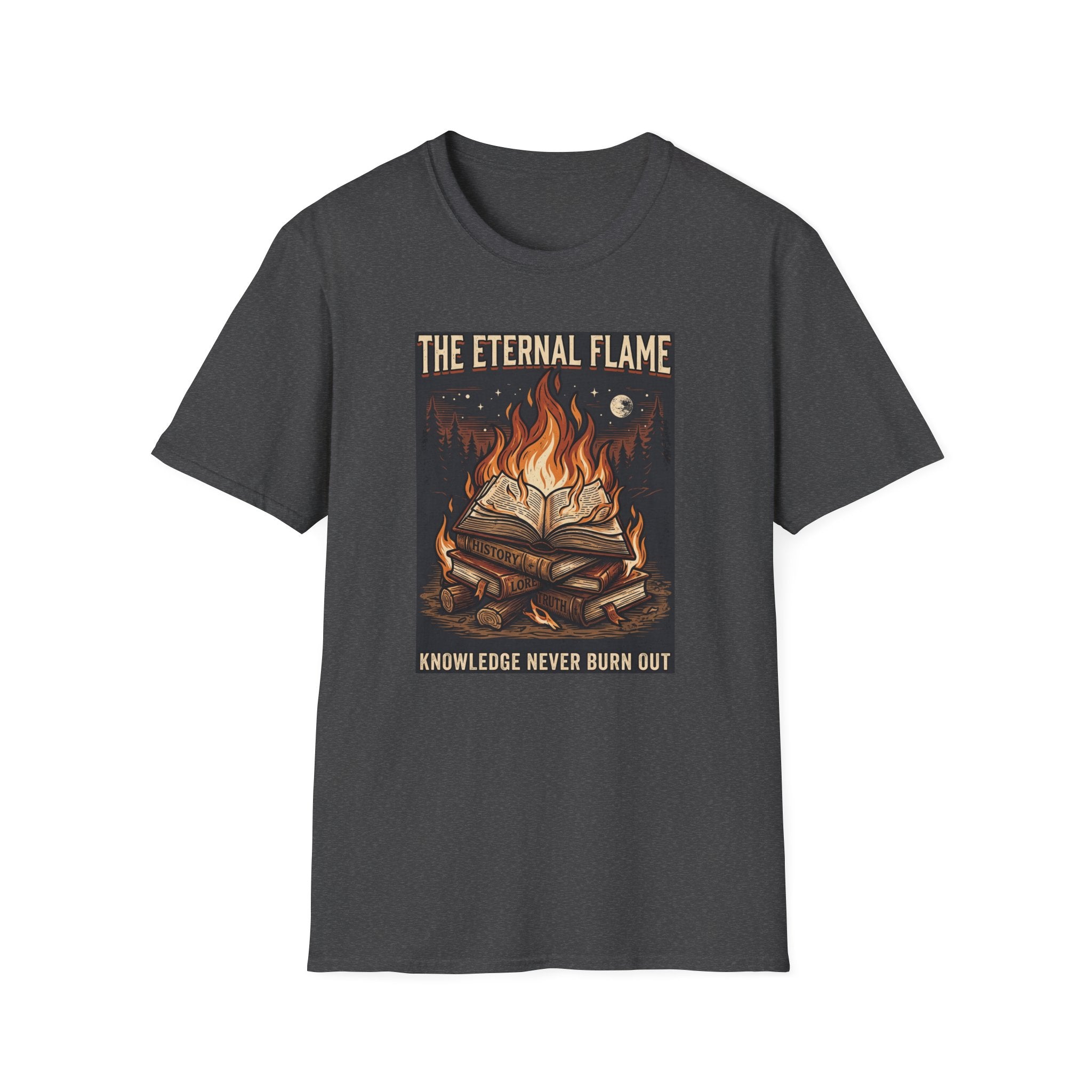 The Eternal Flame Knowledge Never Burn Out T-Shirt