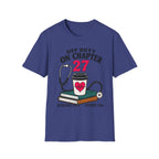 Off Duty On chapter 27 T-Shirt