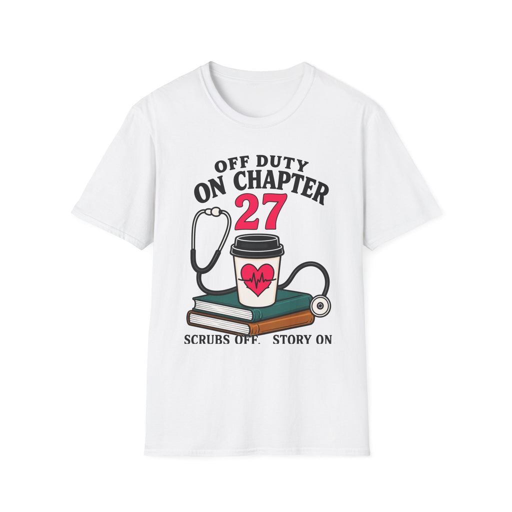 Off Duty On chapter 27 T-Shirt