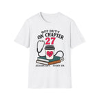 Off Duty On chapter 27 T-Shirt