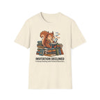 Invitation Declined I'm Group Chatting T-Shirt