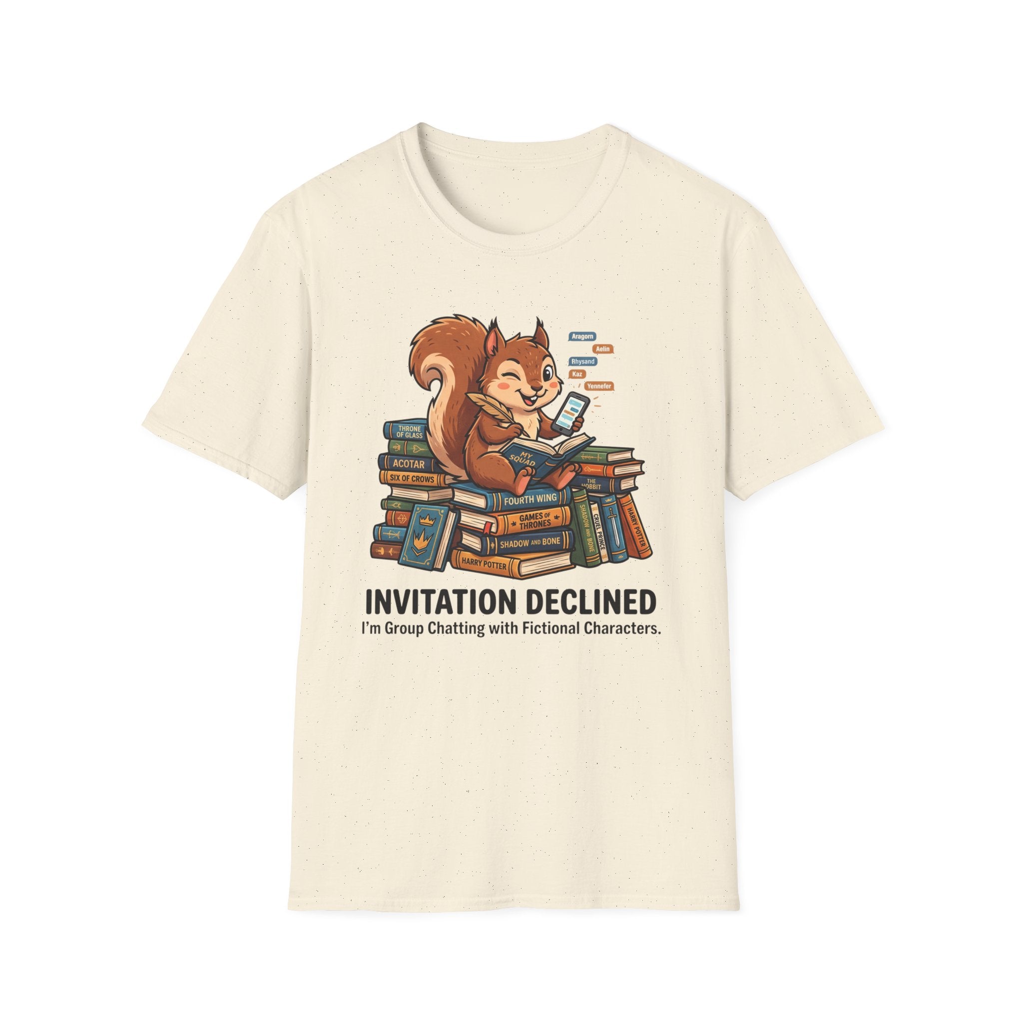 Invitation Declined I'm Group Chatting T-Shirt