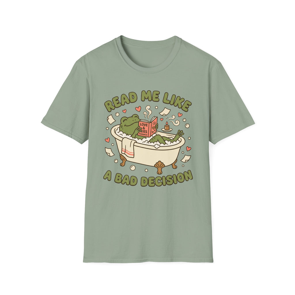 Read Me Like a Bad Decision T-Shirt
