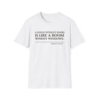 A House Without Books T-Shirt