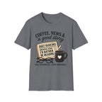 Coffee, News & A Good Story T-Shirt