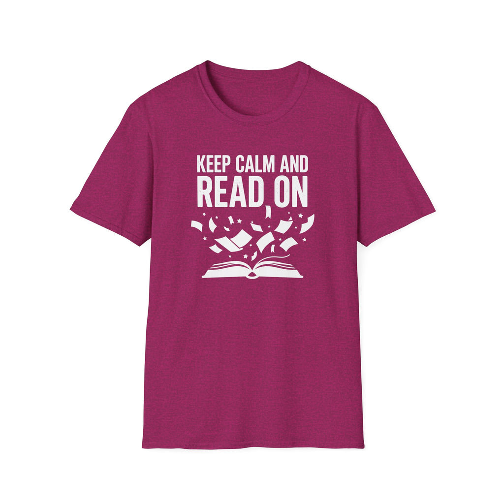 Keep Calm And Read On T-Shirt