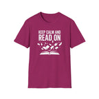Keep Calm And Read On T-Shirt