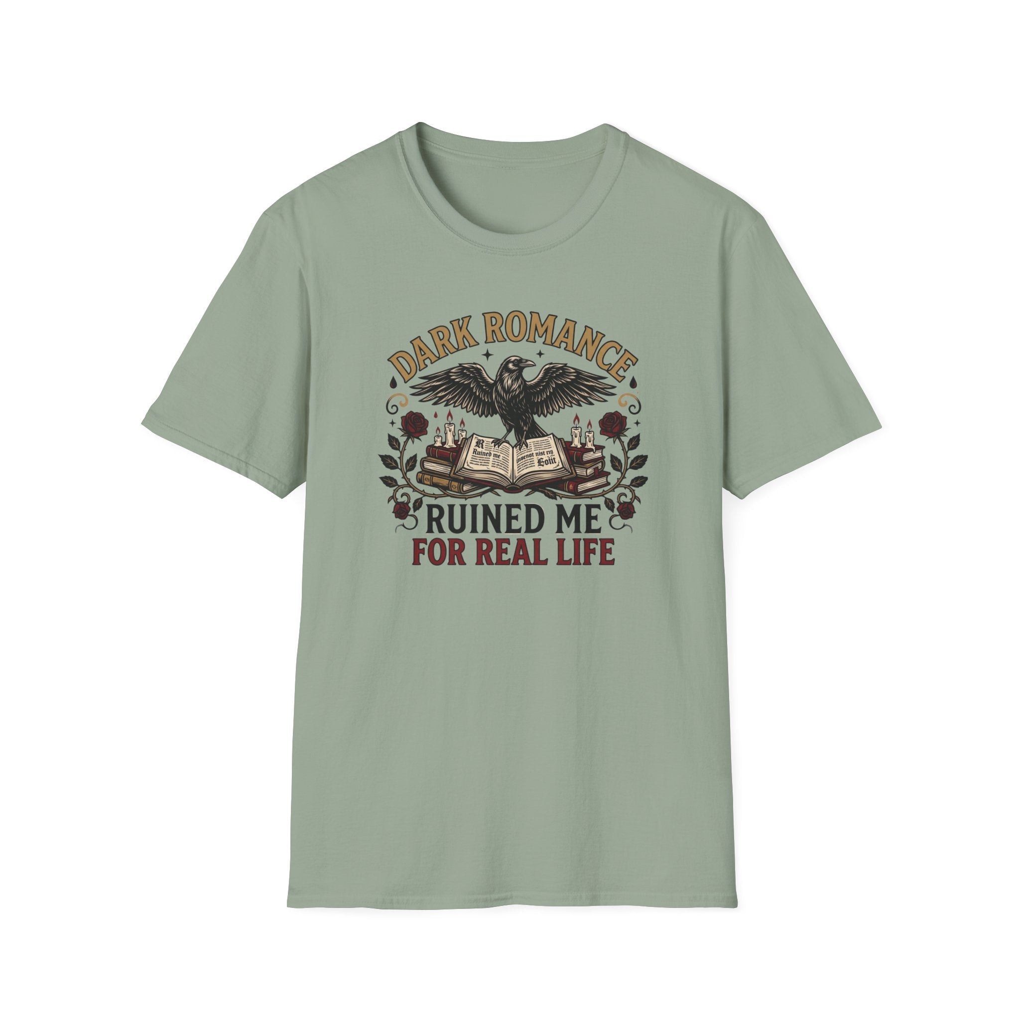 Dark Romance Ruined Me For Real Life T-Shirt
