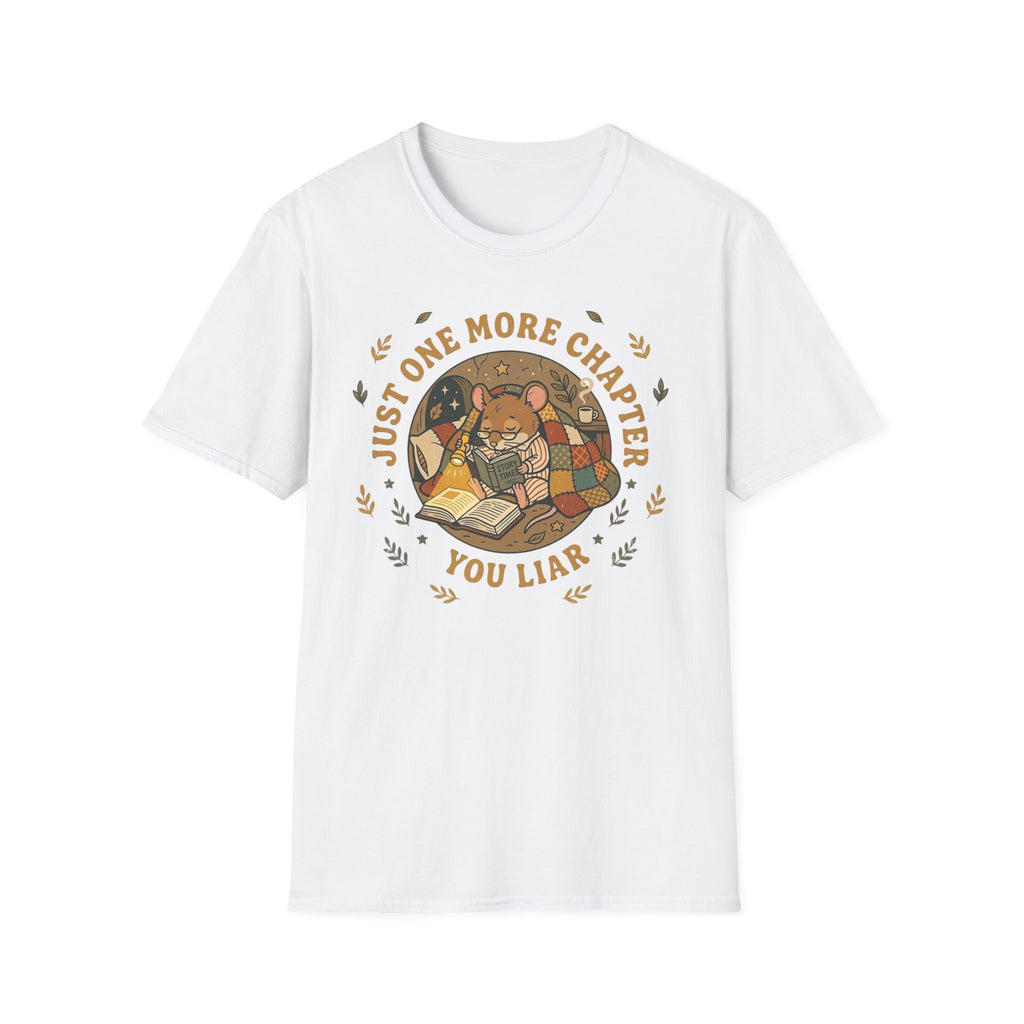 Just One More Chapter T-Shirt