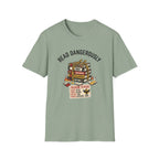 Read Dangerously T-Shirt
