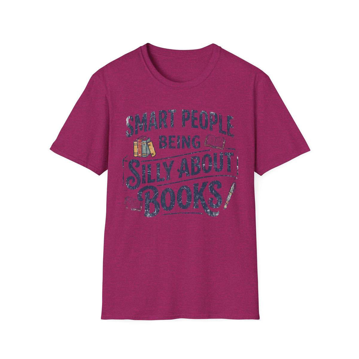 Smart People Being Silly About Books T-Shirt