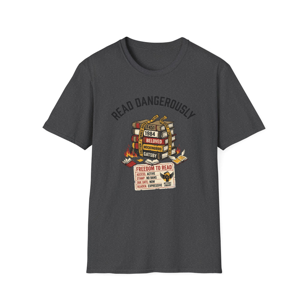 Read Dangerously T-Shirt