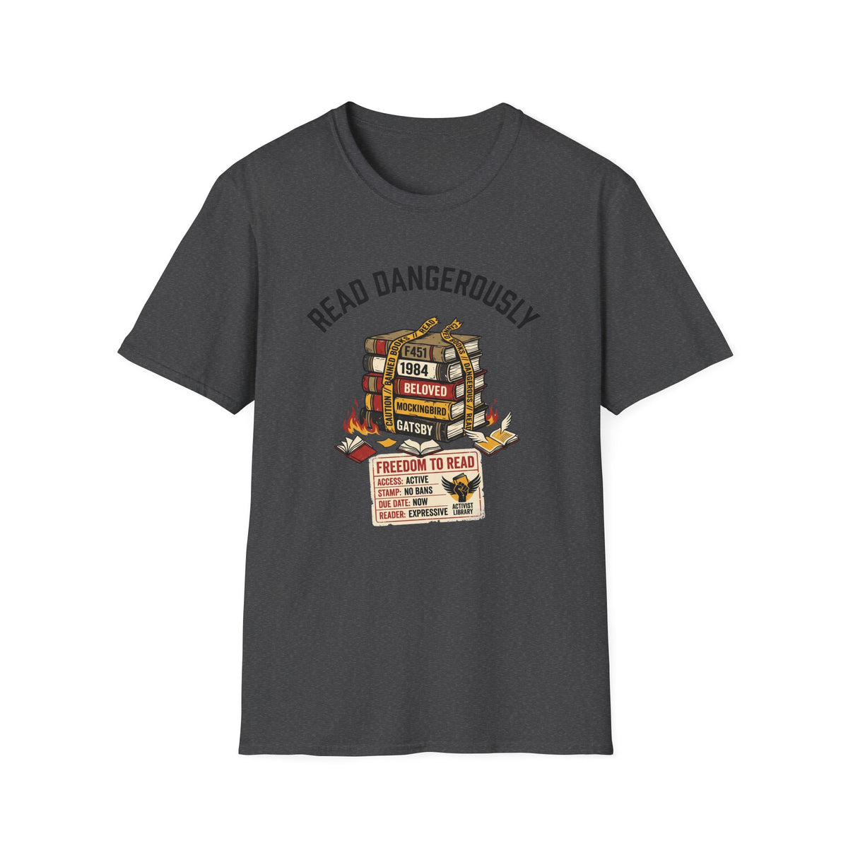 Read Dangerously T-Shirt