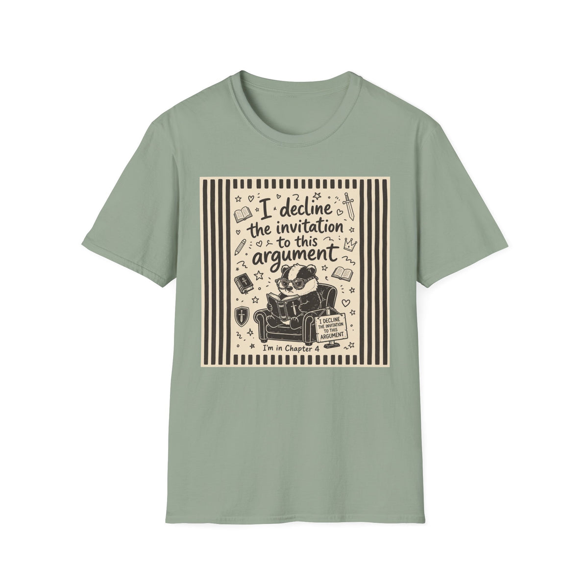 I Decline The Invitation To This Argument T-Shirt