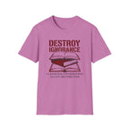 Destroy Ignorance T-Shirt