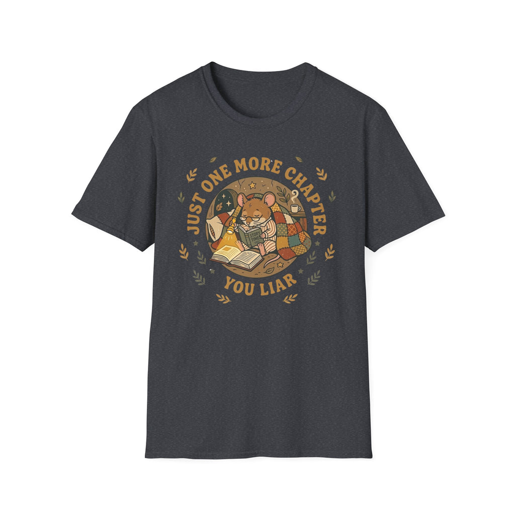 Just One More Chapter T-Shirt