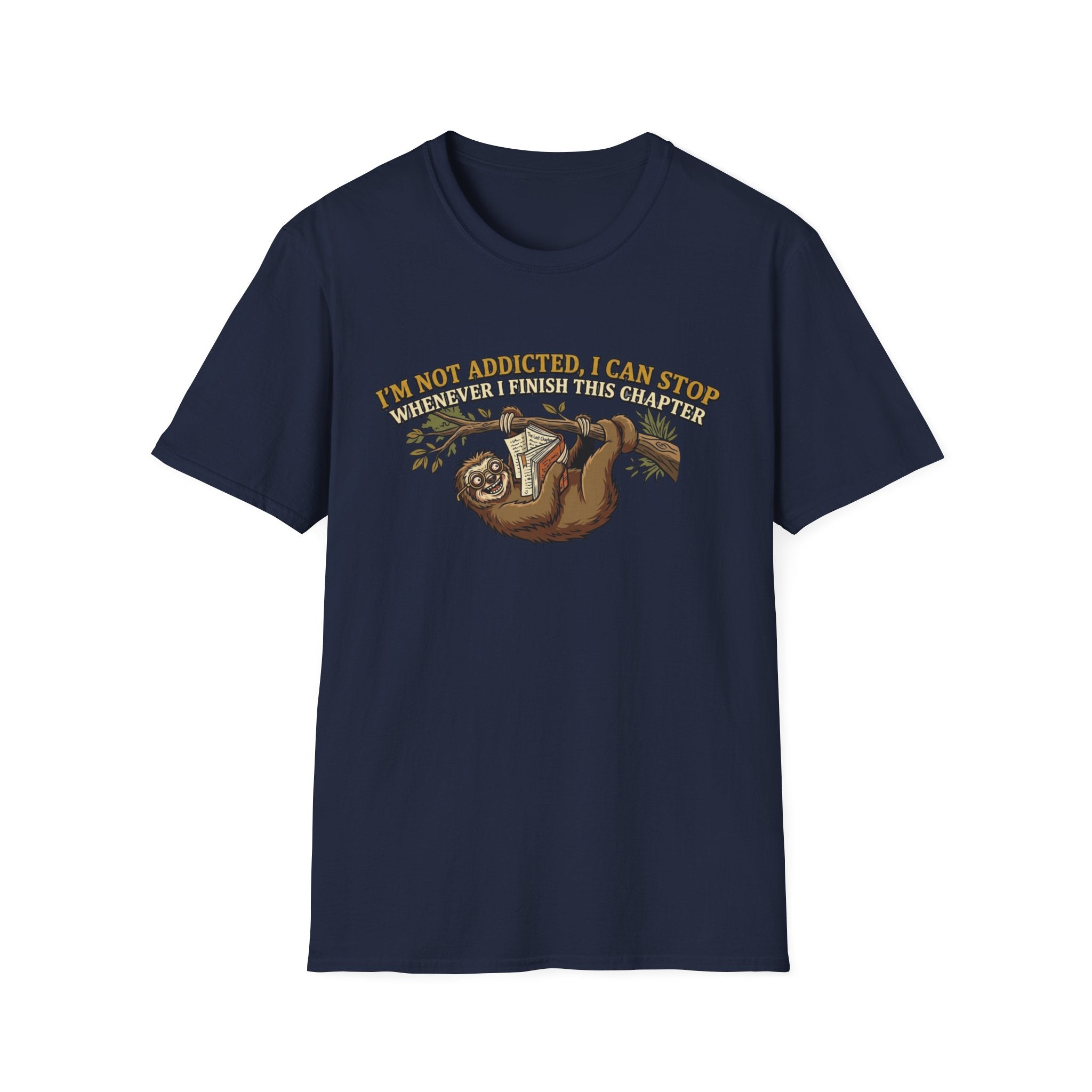 I'm Not Addicted. I Can Stop T-Shirt