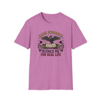 Dark Romance Ruined Me For Real Life T-Shirt
