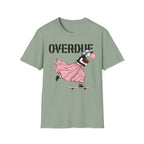 Overdue T-Shirt