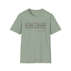 A House Without Books T-Shirt