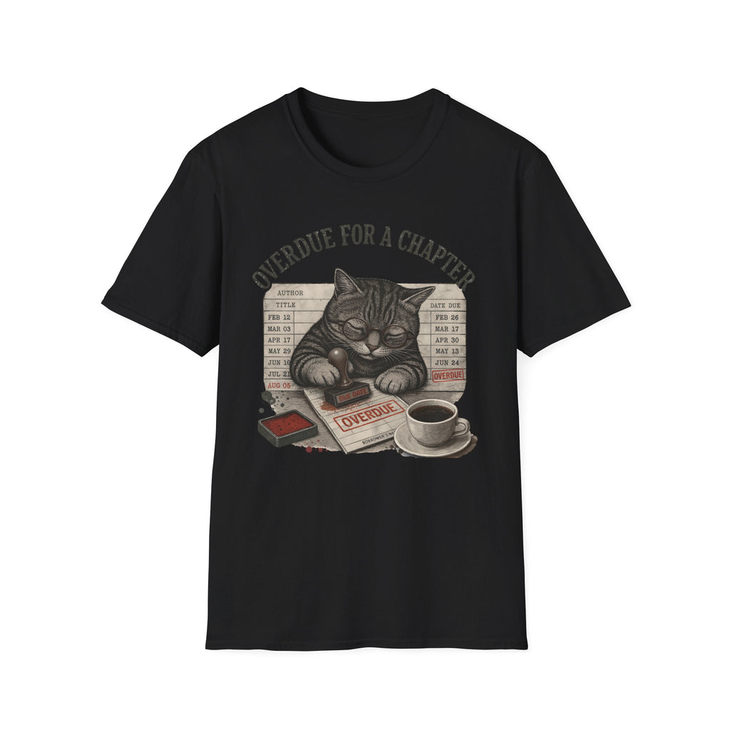 Overdue For A Chapter T-Shirt
