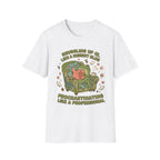 Snuggling Up Like a Squishy Slug T-Shirt