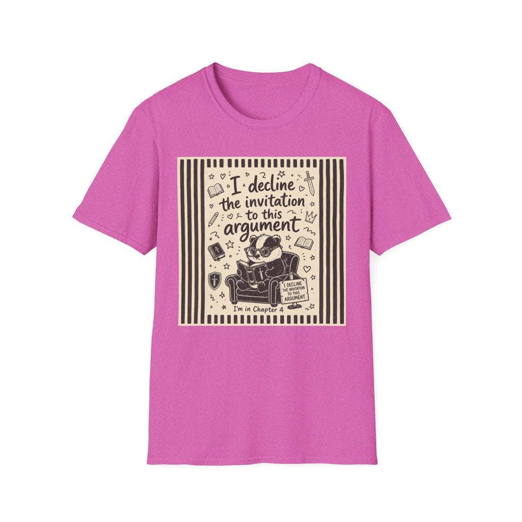 I Decline The Invitation To This Argument T-Shirt