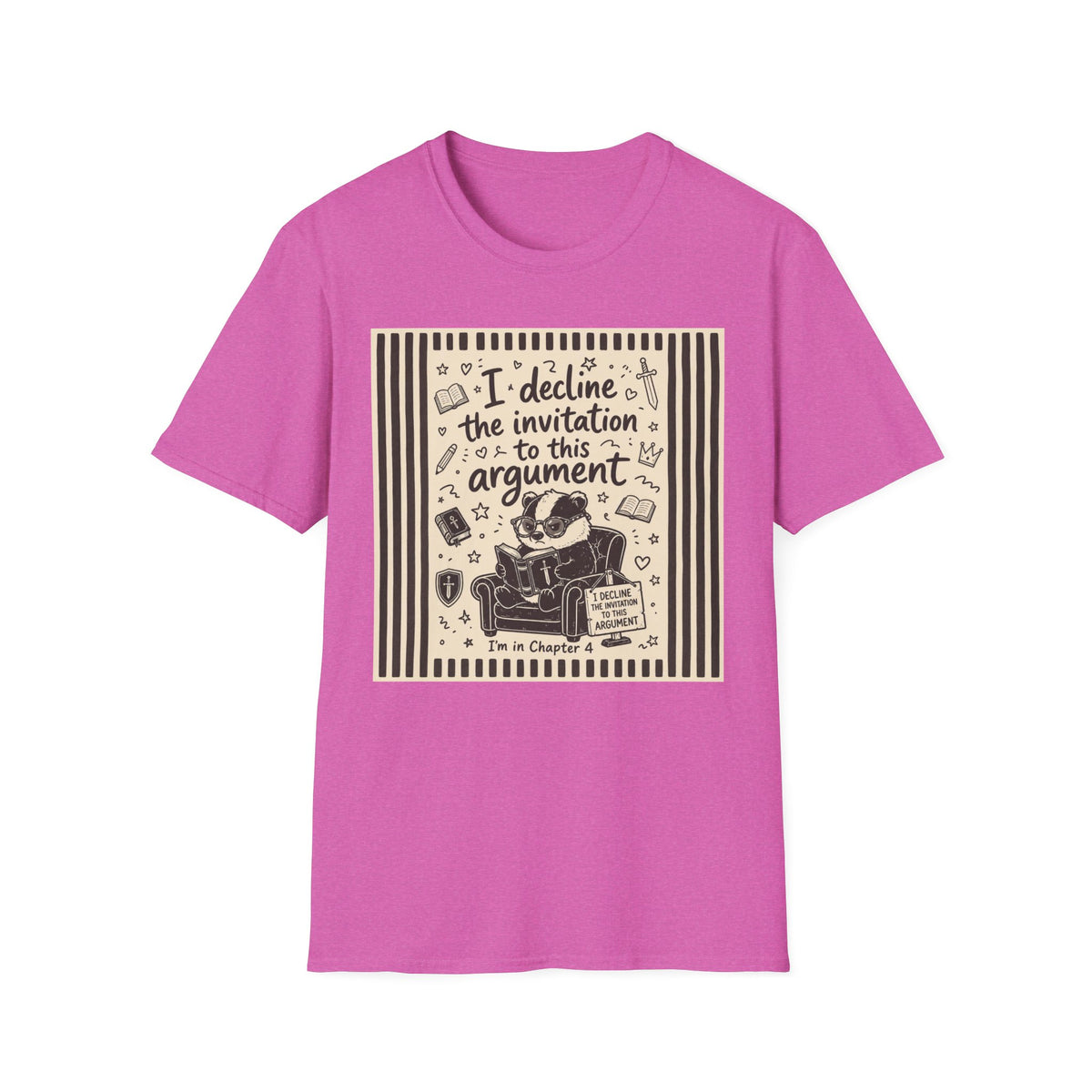 I Decline The Invitation To This Argument T-Shirt