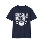Keep Calm and Read Smut T-Shirt