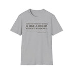 A House Without Books T-Shirt