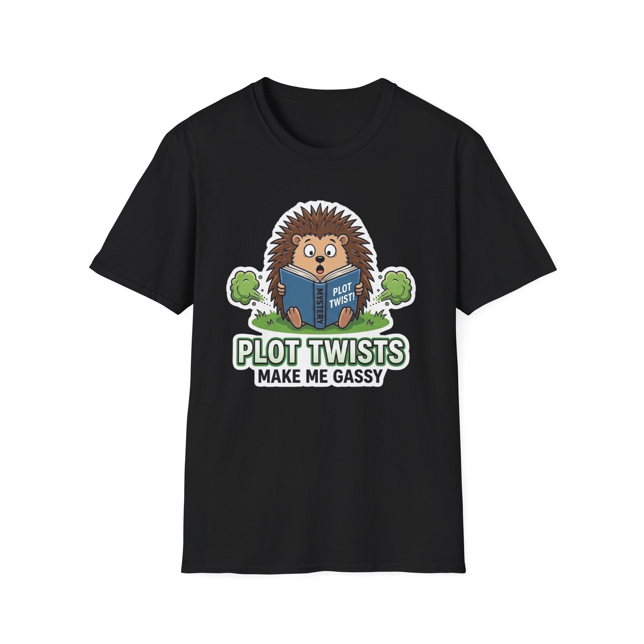 Plot Twists Make me Gassy T-Shirt