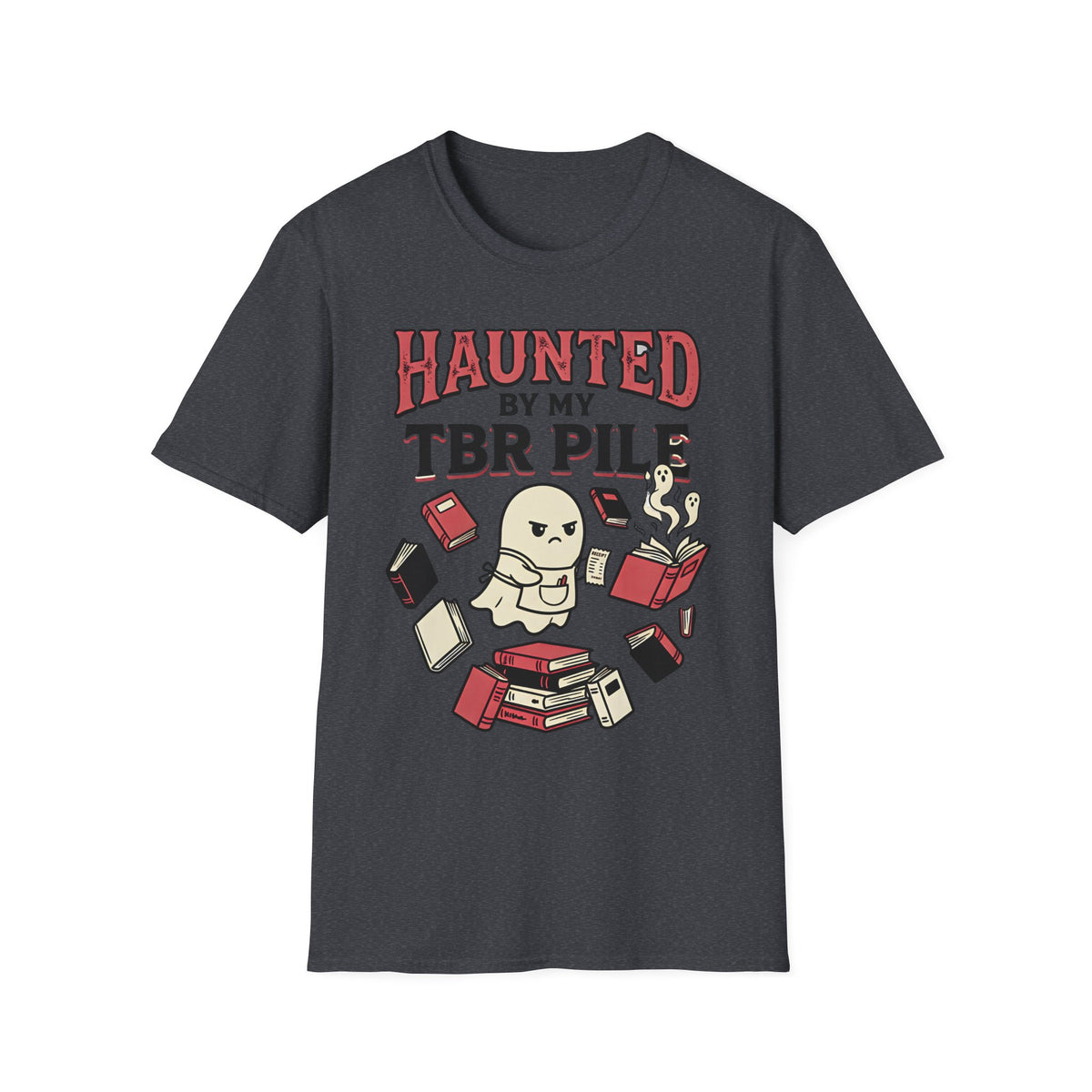 Haunted By My TBR Pile T-Shirt