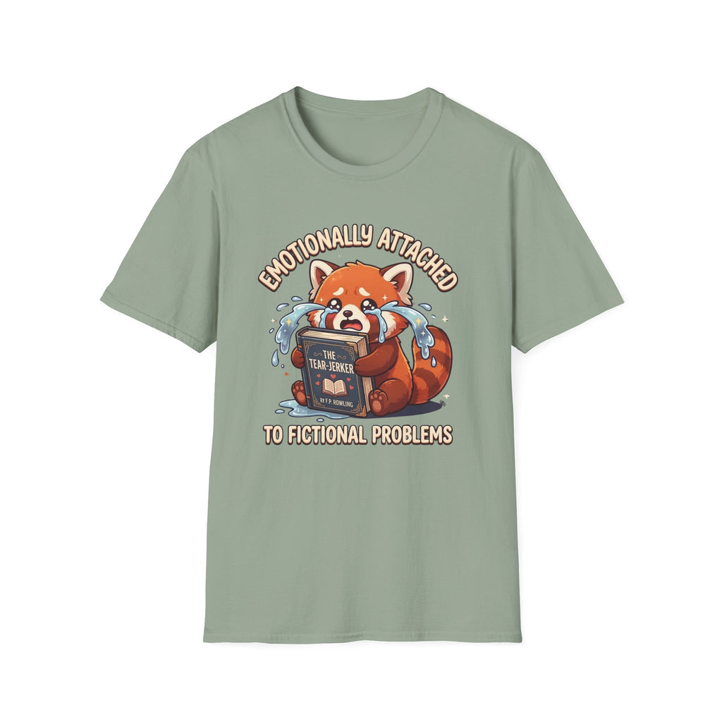 Emotionally Attached to Fictional Problems T-Shirt