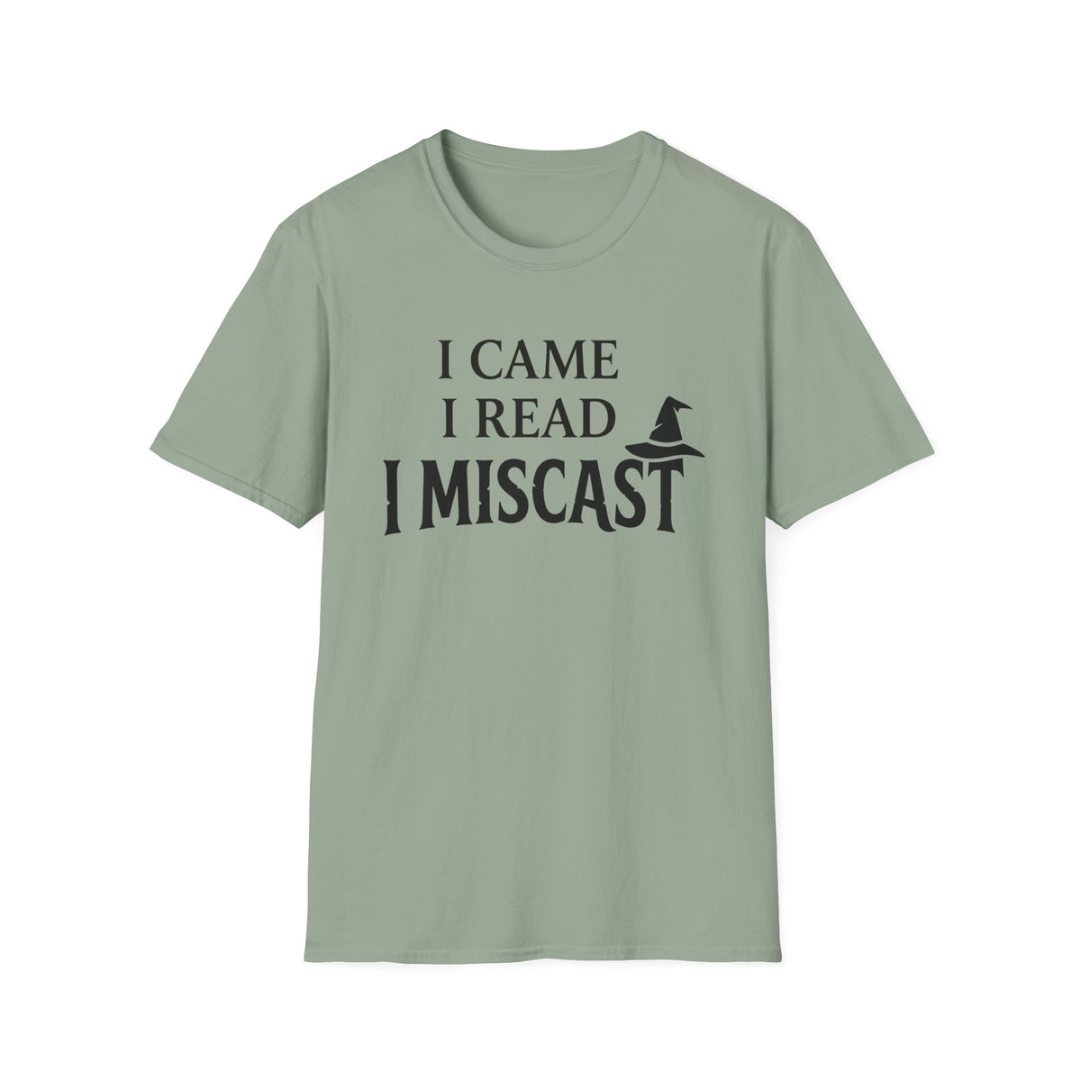 I Came I Read I Miscast T-Shirt
