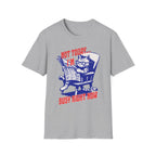 Not Today I'm Busy Right Now T-Shirt
